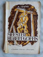 Boek " Meester Hubert Goffin " ( Abraham Hans ), Livres, Non-fiction, Utilisé, Enlèvement ou Envoi