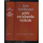 Kleine medische encyclopedie, Jean Hamburger, Flammarion 198, Boeken, Encyclopedieën, Medisch, Ophalen of Verzenden, Zo goed als nieuw