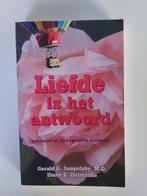 G.G. Jampolsky, D.V. Cirincione: Liefde is het antwoord, Boeken, Jampolsky, Cirincione, Ophalen of Verzenden, Zo goed als nieuw