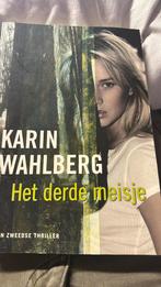 Karin Wahlberg - Het derde meisje, Ophalen of Verzenden, Zo goed als nieuw, Karin Wahlberg