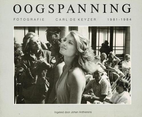 Carl De Keyzer - Oogspanning - 1984, Livres, Art & Culture | Photographie & Design, Utilisé, Enlèvement ou Envoi