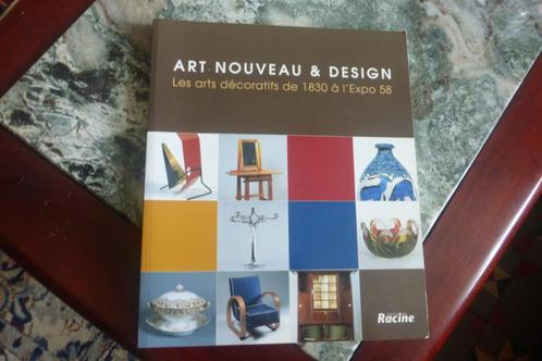 ART NOUVEAU et DESIGN de 1830 à l'expo 58, Livres, Art & Culture | Architecture, Utilisé, Style ou Courant, Enlèvement ou Envoi