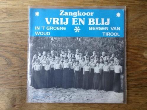 single zangkoor vrij en blij opoeteren, Cd's en Dvd's, Vinyl Singles, Single, Nederlandstalig, 7 inch, Ophalen of Verzenden