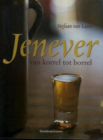 van Laere JENEVER VAN KORREL TOT BORREL Genever, Boeken, Geschiedenis | Stad en Regio, Ophalen of Verzenden