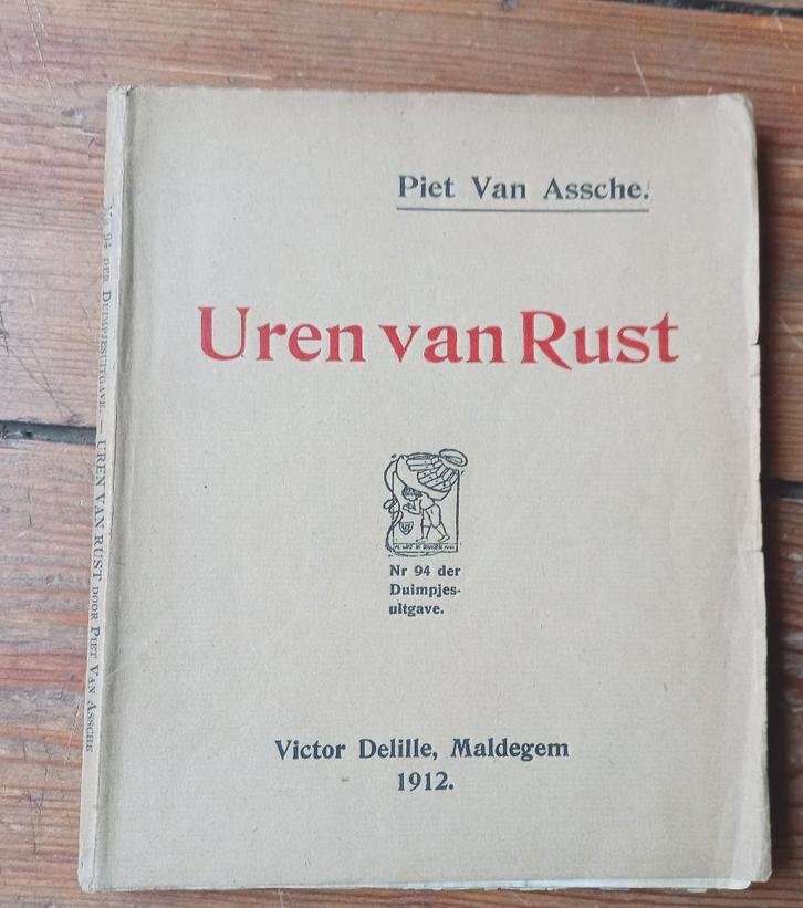 Piet van Assche Uren Van Rust Duimpje-uitgave 1912, Boeken, Literatuur, Verzenden