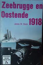 Zeebrugge en Oostende 1918, Boeken, Oorlog en Militair, Ophalen of Verzenden, Marine