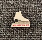 PIN - HOLIDAY ON ICE - ICE SKATING - IJSSCHAATSEN, Gebruikt, Speldje of Pin, Verzenden, Overige onderwerpen