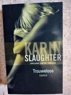 4 boeken Karin Slaughter, Boeken, Ophalen of Verzenden, Zo goed als nieuw, Karin Slaughter