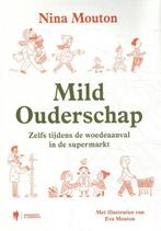 Mild Ouderschap, Ophalen of Verzenden, Gelezen