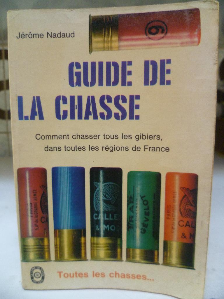 Guide de la Chasse - Jérôme Nadaud , Bieden, Ophalen of Verzenden, Gelezen, Overige sporten