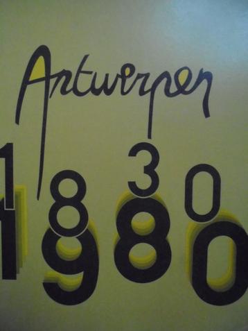 Antwerpen 1830 - 1980    beschikbaar voor biedingen