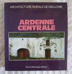 Architecture rurale de Wallonie: Ardenne centrale - Mardaga, Autres sujets/thèmes, Enlèvement, Utilisé, Collectif