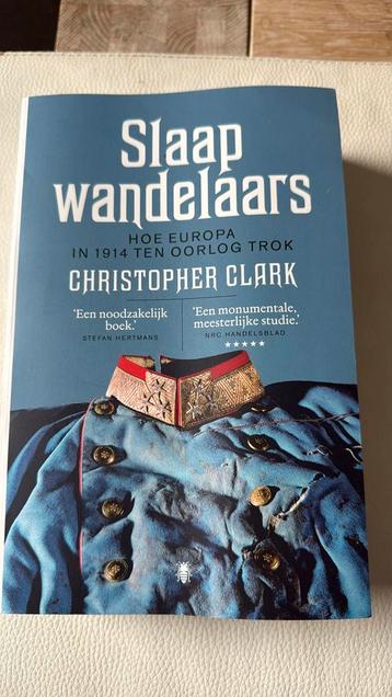 Slaapwandelaars - christopher clark - WO I, Boeken, Oorlog en Militair, Ophalen, Zo goed als nieuw, Christopher Clark