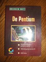 DE PENTIUM, Livres, Informatique & Ordinateur, Comme neuf, Enlèvement ou Envoi, Hardware