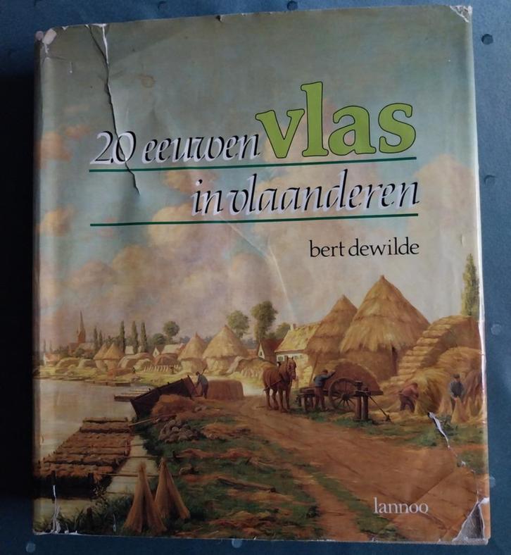 20 eeuwen vlas in Vlaanderen, Bert Dewilde, Boeken, Geschiedenis | Stad en Regio, Gelezen, Ophalen of Verzenden