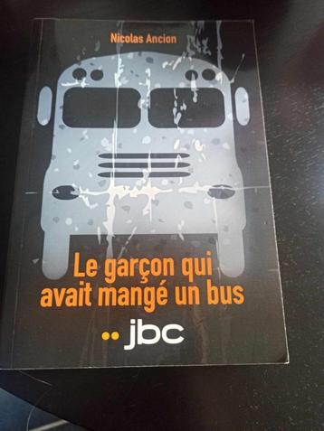 Le garçon qui avait mangé un bus