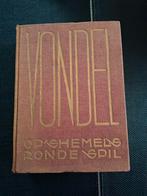Op 's hemels ronde spil. Poëzie van VONDEL., Ophalen