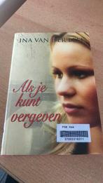 Ina Van Der Beek  Als je kunt vergeven, Livres, Romans, Comme neuf, Enlèvement ou Envoi