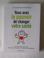 Vous avez le pouvoir de changer votre santé, Ophalen of Verzenden, Zo goed als nieuw, Gezondheid en Conditie, Dr Loïc Etienne et Rika