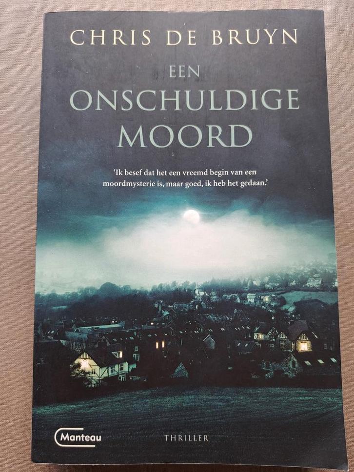 Chris De Bruyn - Een onschuldige moord, Boeken, Thrillers, Gelezen, België, Ophalen of Verzenden