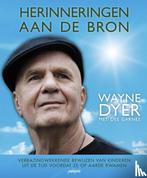 Herinneringen aan de bron, Wayne Dyer, Boeken, Ophalen of Verzenden, Zo goed als nieuw