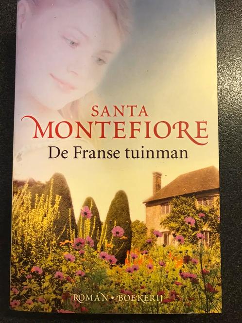 Santa Montefiore - De Franse tuinman, Livres, Littérature, Comme neuf, Enlèvement ou Envoi