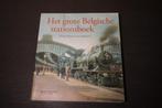 het grote belgische stations boek - 271 blz, Boeken, Ophalen, Trein