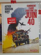 COMMENT FAIRE FORTUNE EN JUIN 40 ASTIER NURY TBE EO 2015, Comme neuf, Une BD, Enlèvement ou Envoi