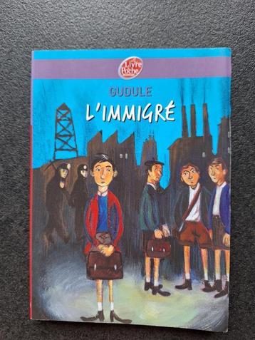 L'immigré - Gudule (livre de poche jeunesse) disponible aux enchères