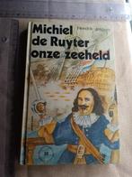 Michiel de Ruyter onze zeeheld Hendrik Jespers, Livres, Livres pour enfants | Jeunesse | 10 à 12 ans, Enlèvement ou Envoi