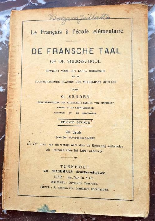 De Fransche Taal op de Volksschool, eerste stukje, Boeken, Schoolboeken, Gelezen, Frans, Overige niveaus, Ophalen of Verzenden