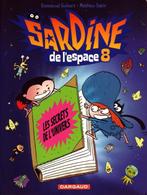 Sardine de l'espace 8 Les secrest de l'univers Guibert Sapin, Eén stripboek, Ophalen of Verzenden, Zo goed als nieuw