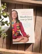 Mindfulness voor je kind • Susan Kaiser Greenland, Ophalen of Verzenden