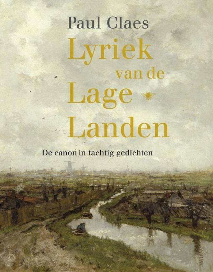Lyriek van de Lage Landen - Paul Claes, Boeken, Literatuur, Nederland, Ophalen of Verzenden