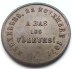 médaille 1871 Bruxelles - à bara/à bas les voleurs (français, Enlèvement ou Envoi, Autres matériaux