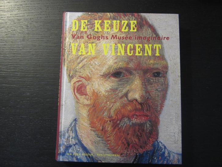 De keuze van Vincent   -Van Goghs Musée  imaginaire-, Boeken, Kunst en Cultuur | Beeldend, Verzenden