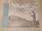 Lanaken in kaart - over Landschap en cartografie, Ophalen of Verzenden