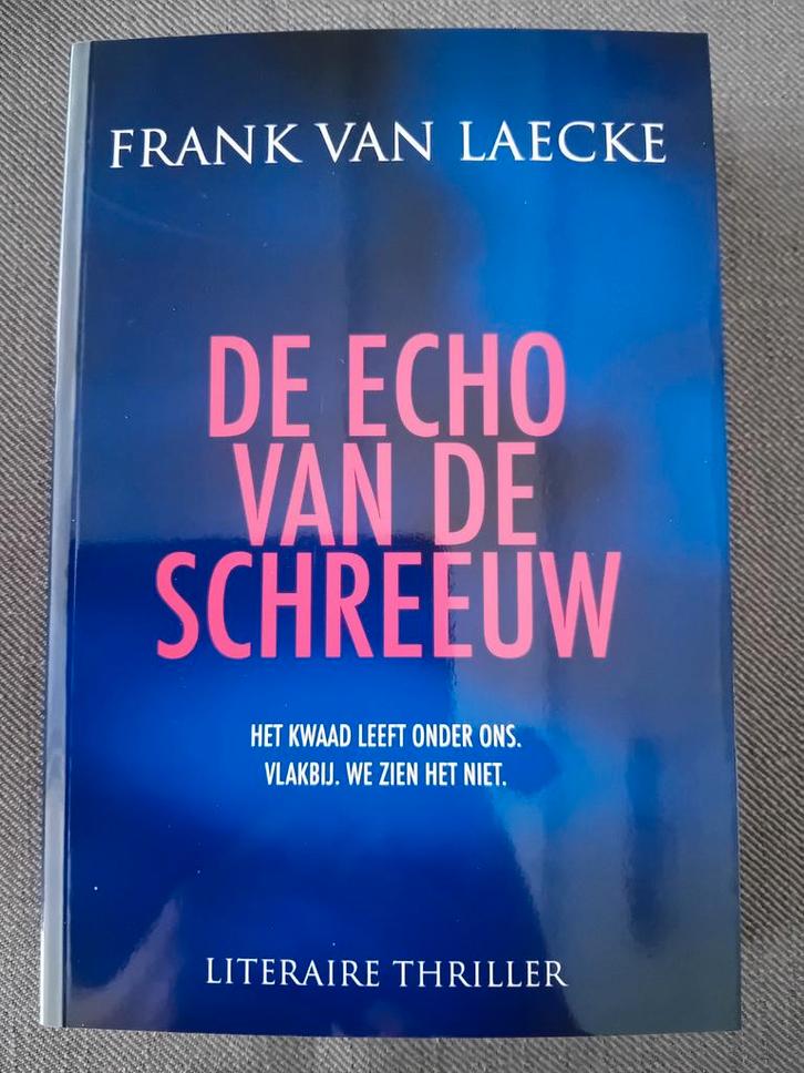 NIEUW Frank Van Laecke - De echo van de schreeuw, Boeken, Literatuur, Nieuw, Ophalen of Verzenden