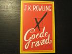 Een goede raad  -J.K. Rowling-, Boeken, Literatuur, Ophalen of Verzenden