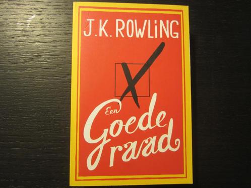 Een goede raad  -J.K. Rowling-, Boeken, Literatuur, Ophalen of Verzenden