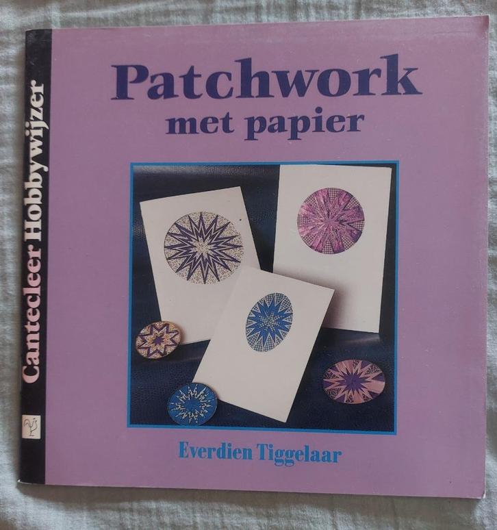 Hobbywijzer - Patchwork met papier, Boeken, Hobby en Vrije tijd, Zo goed als nieuw, Scrapbooking en Knutselen, Geschikt voor kinderen