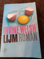 I. Welsh - Lijm, Boeken, Literatuur, I. Welsh, Ophalen of Verzenden, Zo goed als nieuw