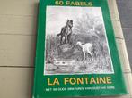 60 fabels LA FONTAINE met 60 oude gravures van, Boeken, Boekenweekgeschenken, Ophalen of Verzenden, Gelezen
