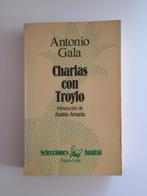 Charlas con Troylo - Antonio Gala, Europe autre, Enlèvement, Utilisé, Antonio Gala