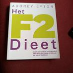 A. Eyton - Het F2-dieet, Ophalen of Verzenden, Zo goed als nieuw, A. Eyton