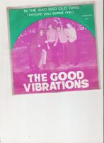 The Good Vibrations - In the bad bad old days - Shake a hand, 7 pouces, Pop, Utilisé, Enlèvement ou Envoi