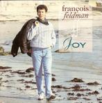 François Feldman – Joy (7"), CD & DVD, 7 pouces, Pop, Utilisé, Enlèvement ou Envoi