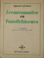 Leeuwenmuilen en Pantoffelbloemen, Boeken, Geschiedenis | Nationaal, Ophalen of Verzenden, Bauer Rijkaard Lod., 20e eeuw of later