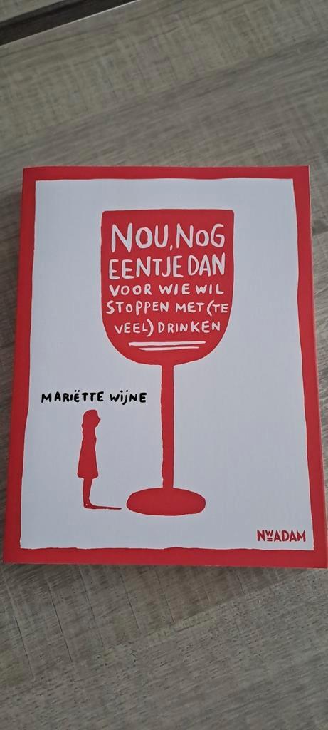 Mariëtte Wijne - Nou, nog eentje dan, Boeken, Politiek en Maatschappij, Zo goed als nieuw, Ophalen of Verzenden