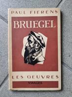 1942: PAUL FIERENS BOEK over Brueghel, Ophalen of Verzenden, Zo goed als nieuw